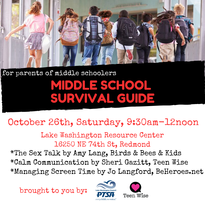 Middle School Survival Guide for Parents - October 26, 2019 at the Lake Washington School District Resource Center.