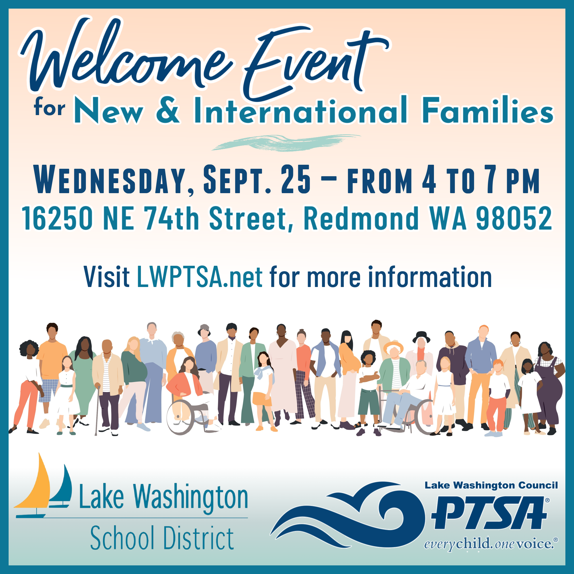 LWPTSA Council and LWSD present our Welcome Event for New & International Families — September 25, 2024, from 4 to 7 pm, at the LWSD Resource Center
