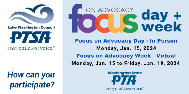 How can you participate in Washington State PTA Focus Day (Monday, Jan. 15, 2024) and Focus on Advocacy Week (Monday, Jan. 15 through Friday, Jan. 19, 2024)?