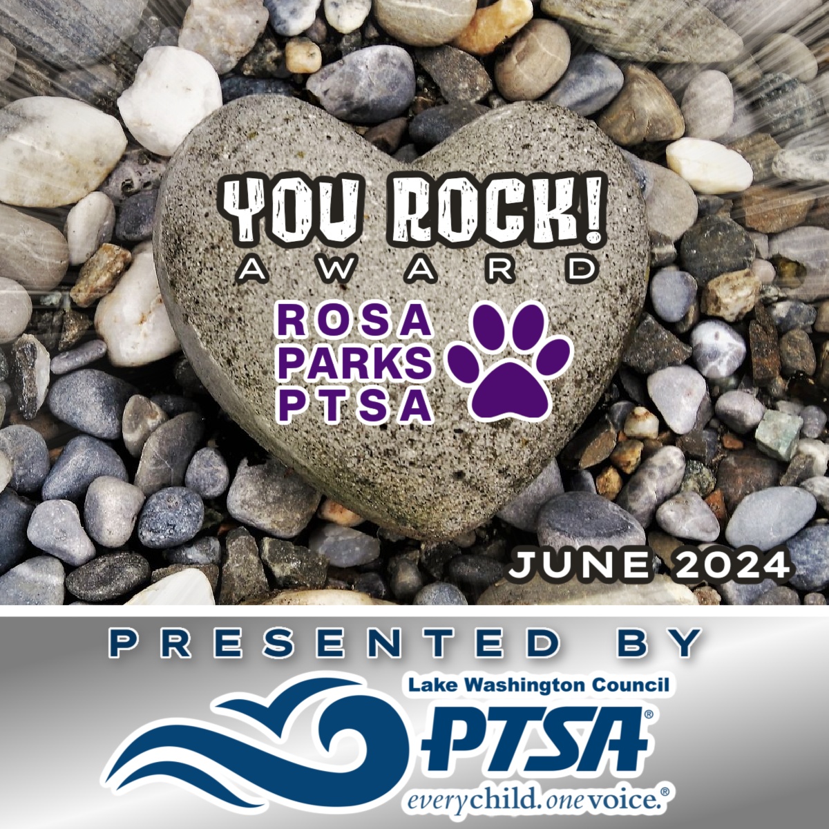 ROSA PARKS PTSA: You Rock! June 2024 — Presented by LWPTSA Council