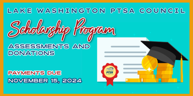 LWPTSA Council Scholarship Program Assessments & Donations — Payments due November 15, 2024