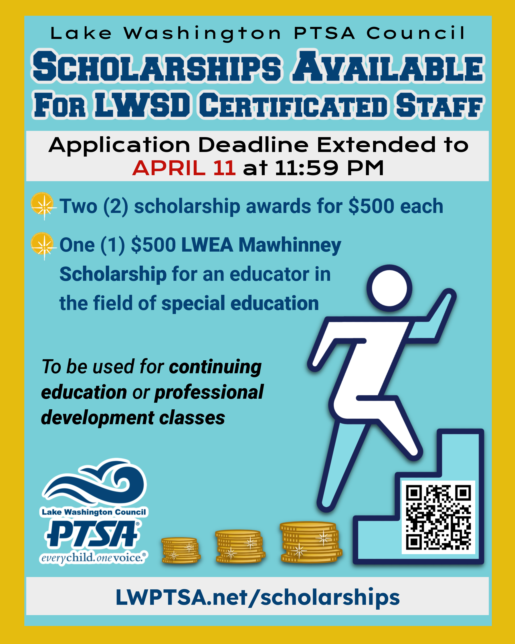 LWPTSA Council Scholarships Available for LWSD Certificated Staff. Apply by April 11, 2025, at http://LWPTSA.net/scholarships/