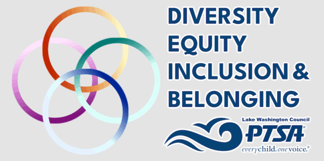 LWPTSA Council Diversity, Equity, Inclusion & Belonging