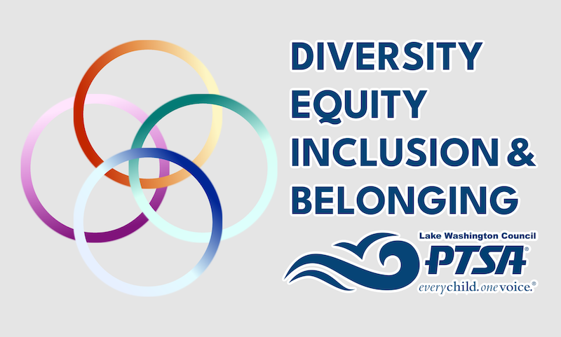 LWPTSA Council Diversity, Equity, Inclusion & Belonging