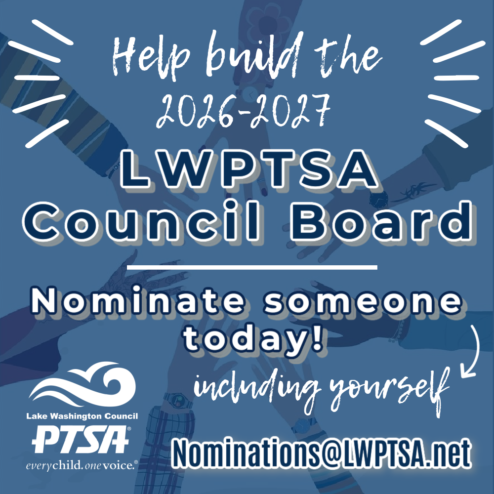 Help build the 2025-26 LWPTSA Council Board! Nominate someone today, including yourself!